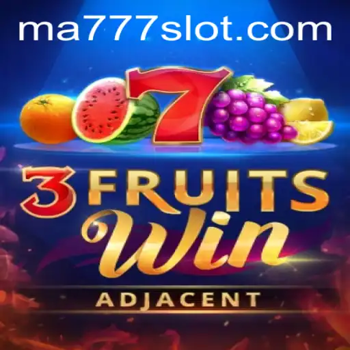 Exploring 3FruitsWin: A Comprehensive Guide to MA777 Login and Gameplay