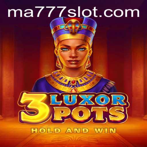 Dive Into the World of 3LuxorPots: A Thrilling Gaming Experience