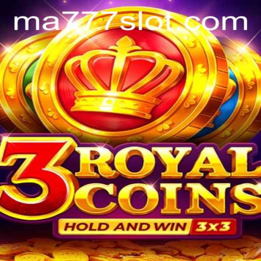 Exploring 3RoyalCoins: Master the Game with MA777 Login