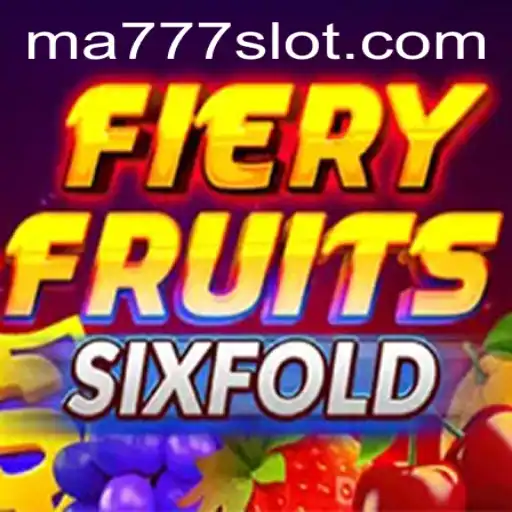 Exploring the Exciting World of FieryFruitsSixFold and MA777 Login