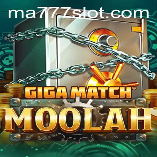 Unveiling GigaMatchMoolah: A Revolutionary Gaming Experience with MA777 Login