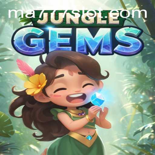 Exploring the Thrilling World of JungleGems and MA777 Login