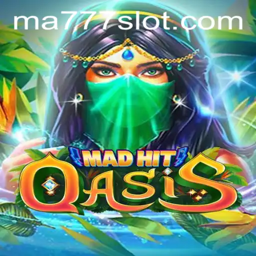 Exploring the Thrilling World of MadHitOasis: The Ultimate Guide to MA777 Login and Gameplay