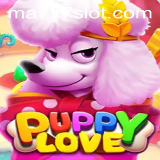 Discover the World of 'PuppyLove' and Master the Art of MA777 Login