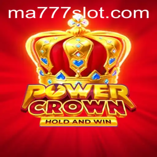Explore the Thrilling World of PowerCrown: MA777 Login Gateway