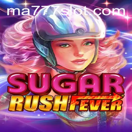 Experience the Excitement of SugarRushFever with MA777 Login